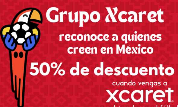 Grupo Xcaret otorgará descuento tras Mundial 2026