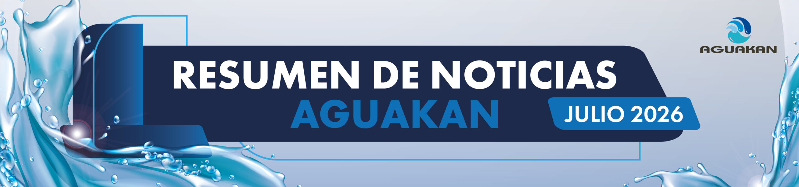 Aguakan comparte resumen de obras y acciones de junio
